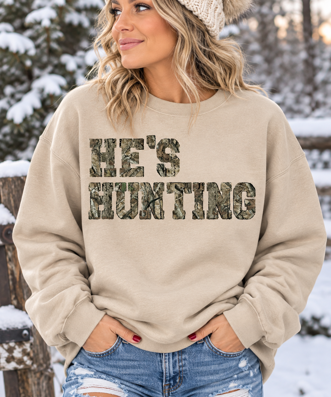 HE'S HUNTING CAMO WRITING- Unisex Sweatshirt/Tee