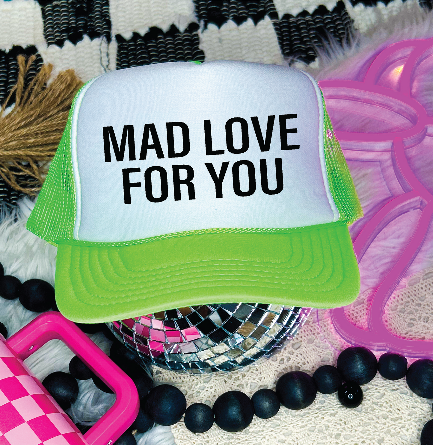 Mad Love For You- DTF Printed - UNISEX Neon Green and White Trucker Hat