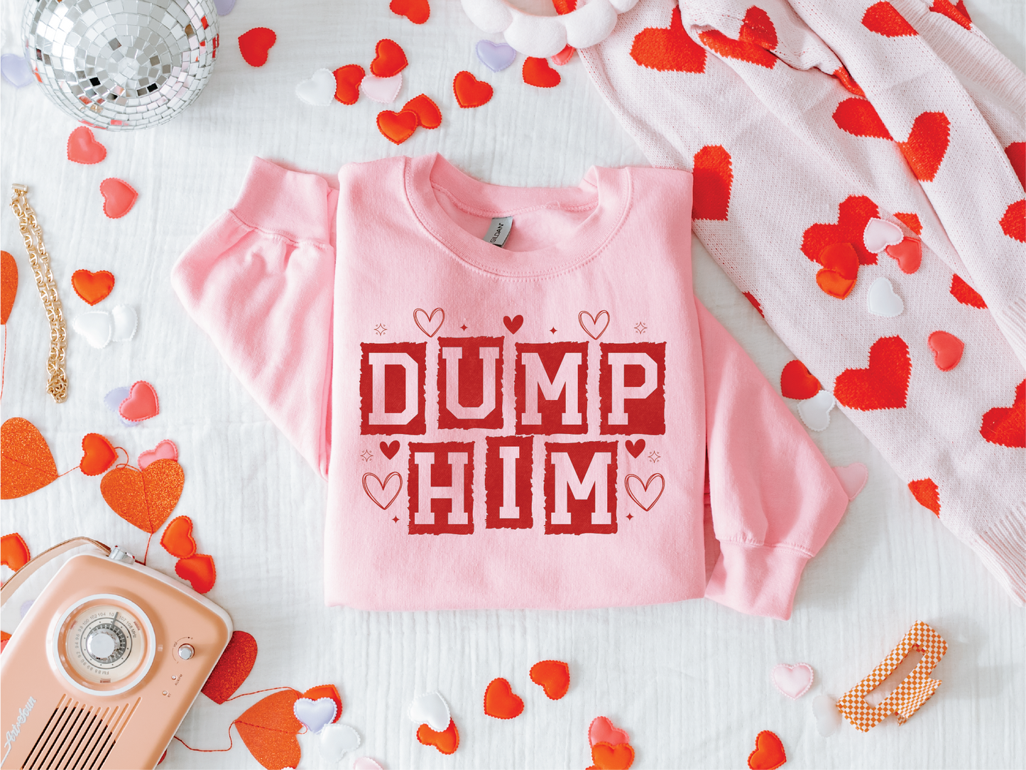 Dump Him - Unisex Graphic Sweatshirt