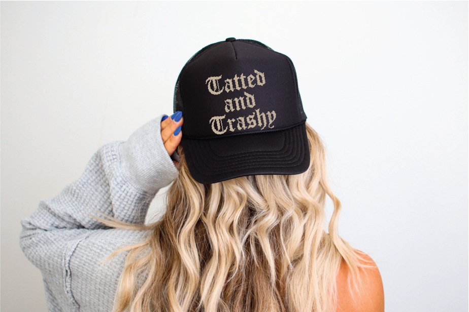 Tatted and Trashy DTF Printed Black Trucker Hat