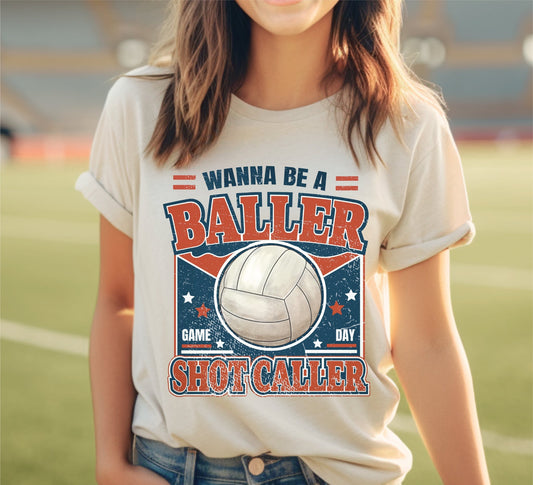 Wanna Be a Baller Volleyball