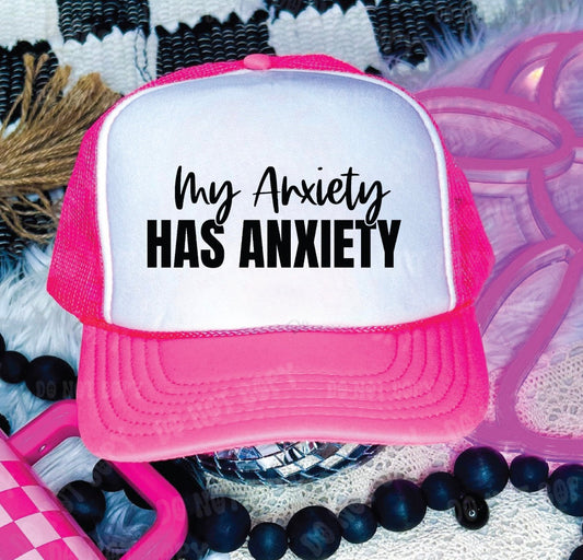 My Anxiety Has Anxiety DTF Printed - UNISEX Neon Pink and White Trucker Hat