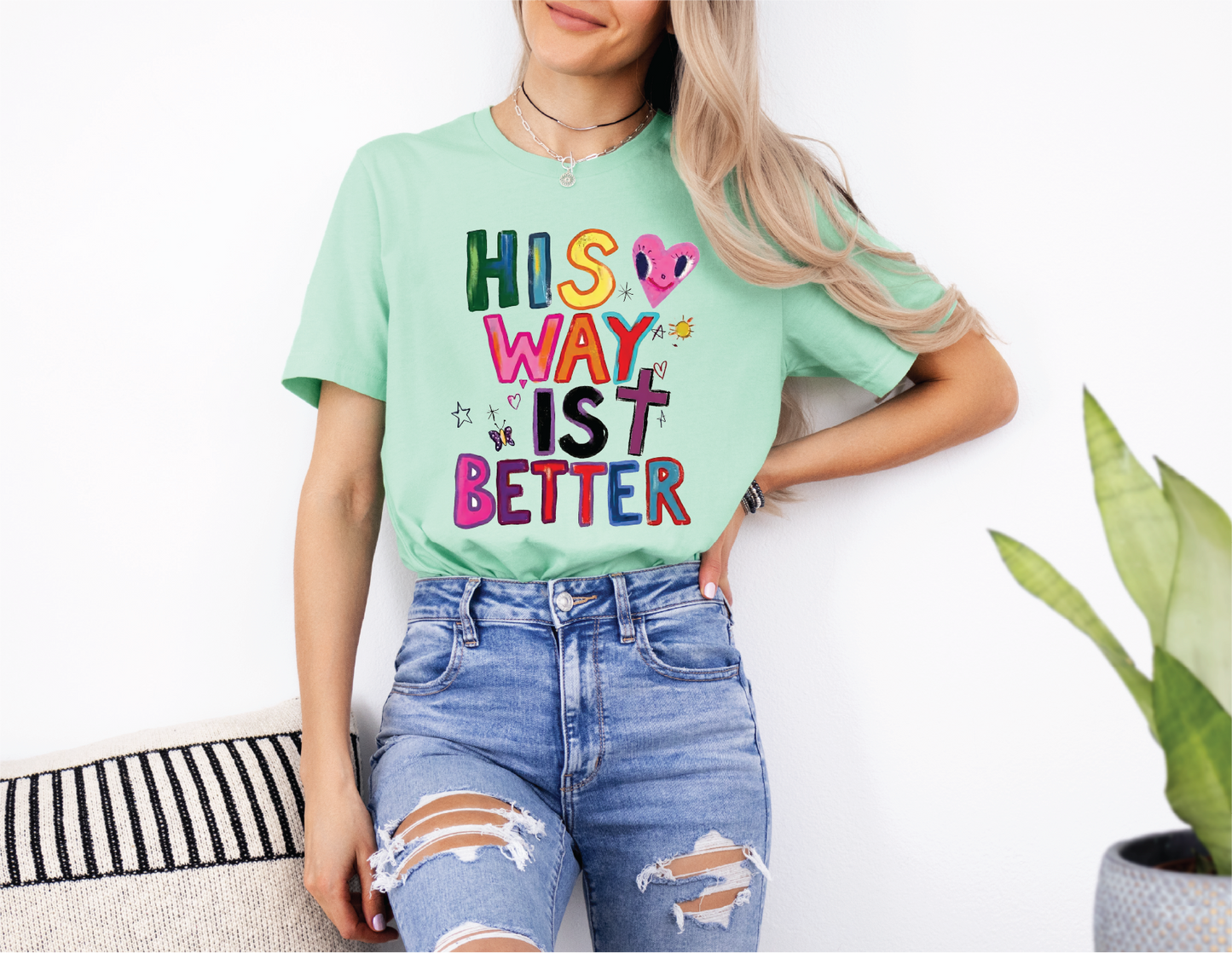 His Way is Better- Graphic Tee
