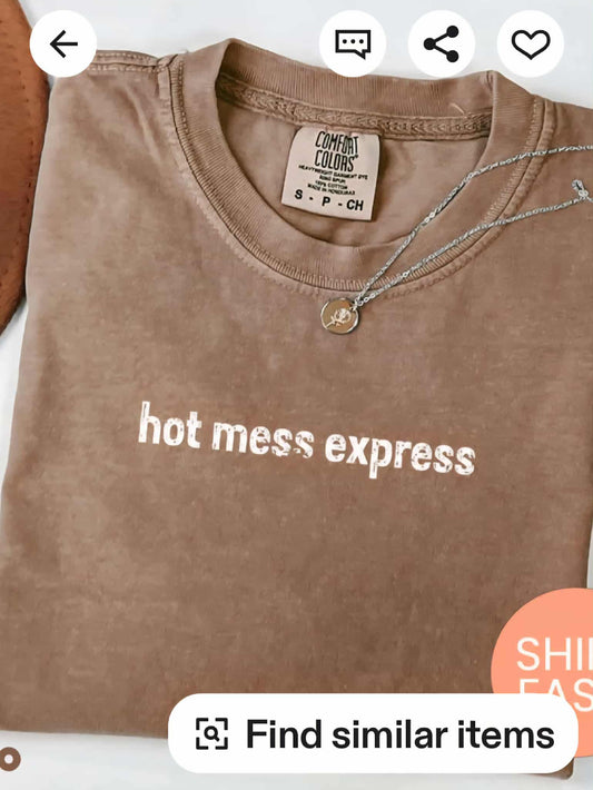 Hot mess express