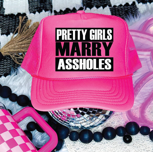 Pretty Girls Marry DTF Printed Neon Pink Trucker Hat