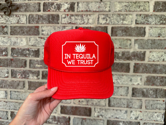 In Tequila We Trust DTF Printed Red Trucker Hat