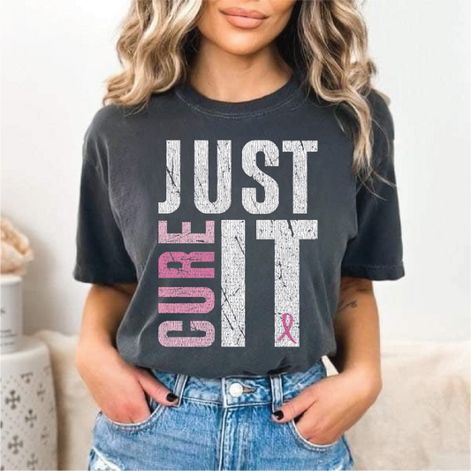 Just Cure It- Breast Cancer Graphic Tee