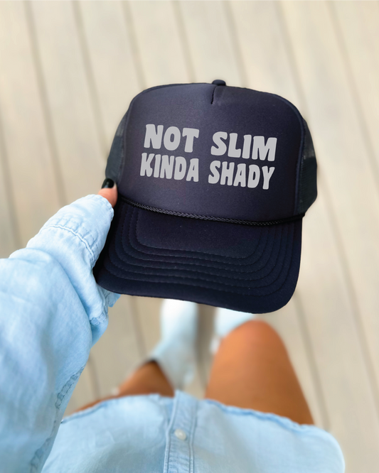 Not Slim Kinda Shady DTF Printed Black Trucker Hat