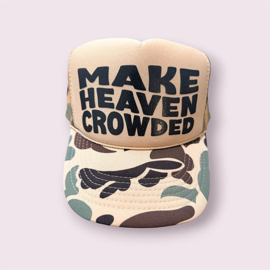 MAKE HEAVEN CROWDED BLACK GLITTER PUFF VINYL ON A Duck Camo and Tan Trucker Hat