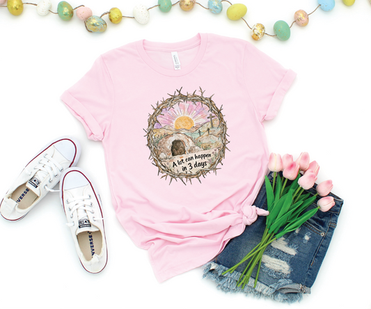 Alot Can Happen In 3 Days- Unisex Graphic Tee