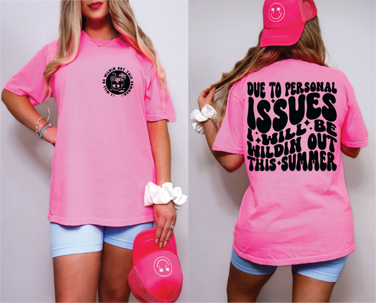 Due To Personal Issues Summer Graphic Tee