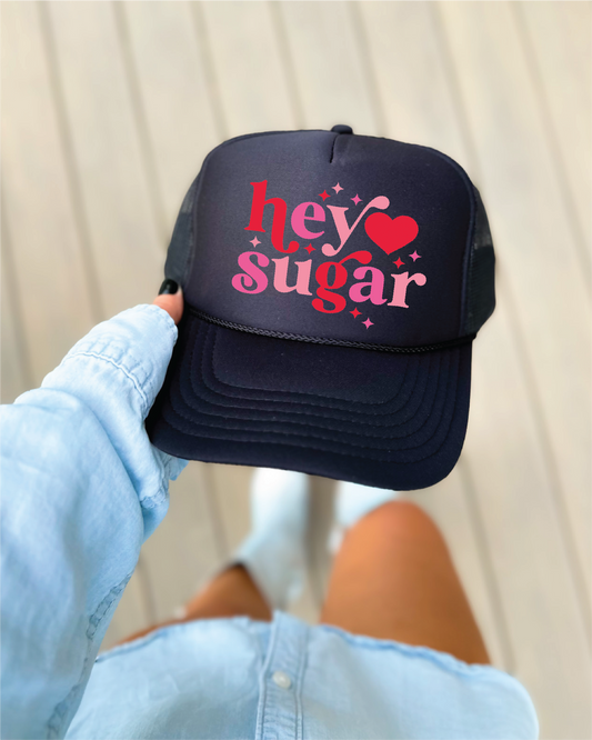 Hey Sugar DTF Printed Black Foam Trucker Hat