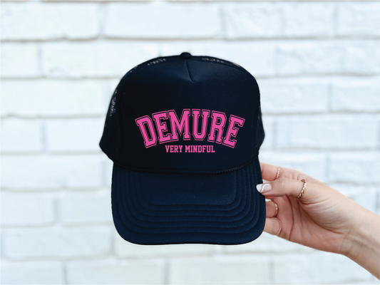 DTF Printed Demure and Mindful