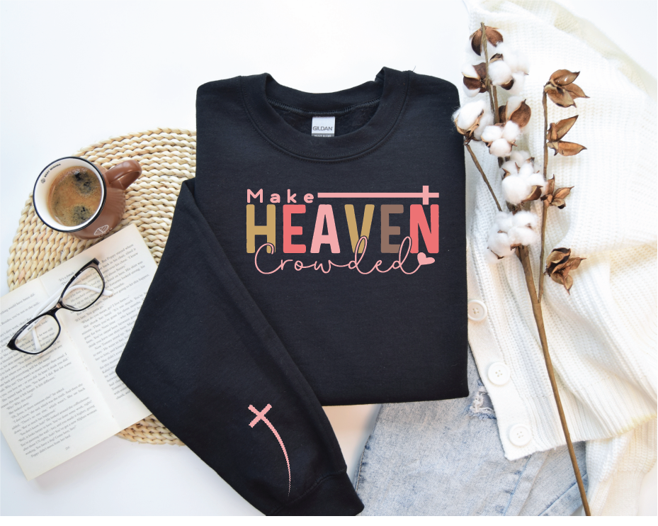 Make Heaven Crowded