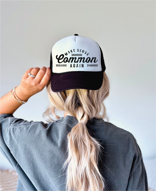 Make Sense Common Again DTF Printed Black and White Trucker Hat
