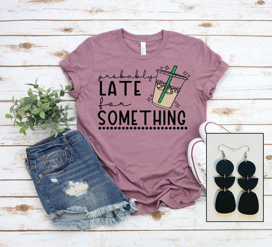 Probably Late