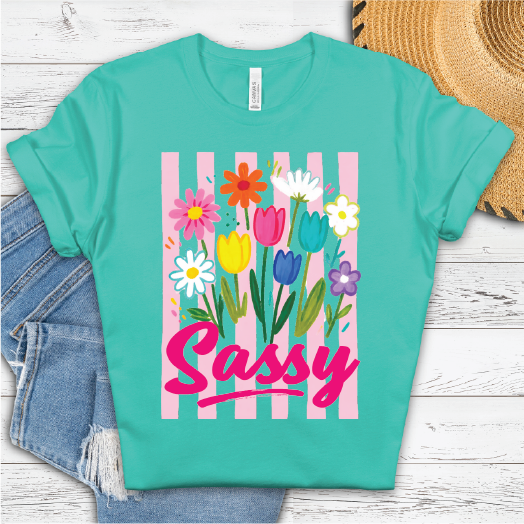 **CUSTOMIZABLE** Sassy Floral -Mothers Day Unisex Graphic Tee