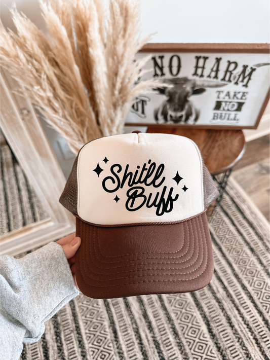 Shit'll Buff DTF Printed Brown & Tan Trucker Hat Black Ink
