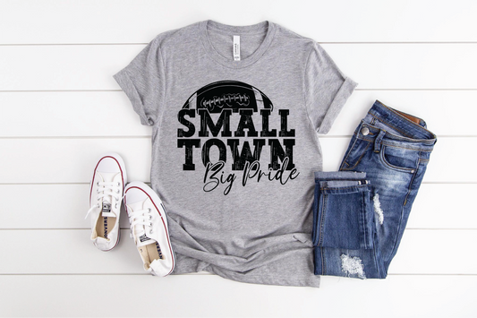 Small Town Big Pride Football Graphic T-Shirt