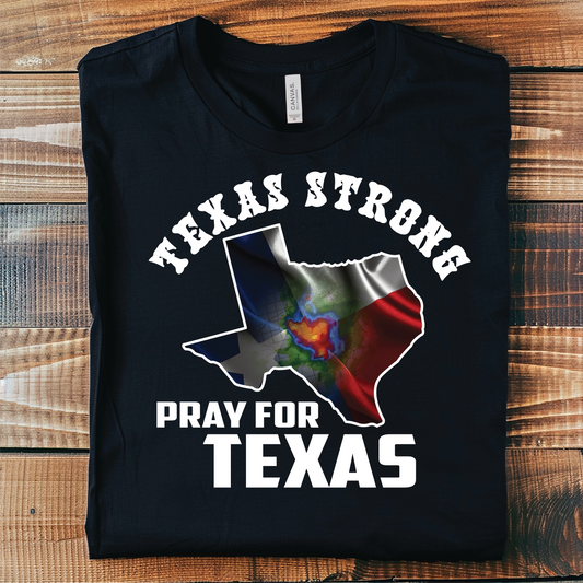 Texas Strong Pray for Texas Graphic Tee