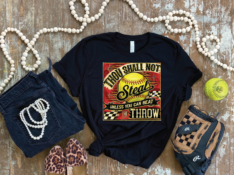 Thou Shall Not Steal Softball - UNISEX Graphic TEE