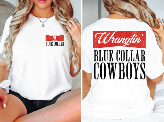 Wranglin' Blue Collar Cowboys- Unisex Graphic Tee